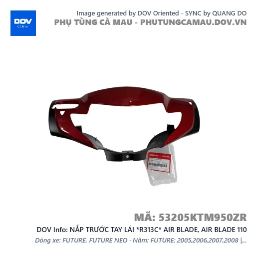 NẮP TRƯỚC TAY LÁI *R313C* AIR BLADE, AIR BLADE 110 — 53205KTM950ZR