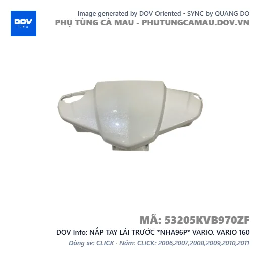 NẮP TAY LÁI TRƯỚC *NHA96P* VARIO, VARIO 160 — 53205KVB970ZF