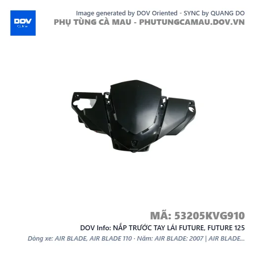 NẮP TRƯỚC TAY LÁI FUTURE, FUTURE 125 — 53205KVG910