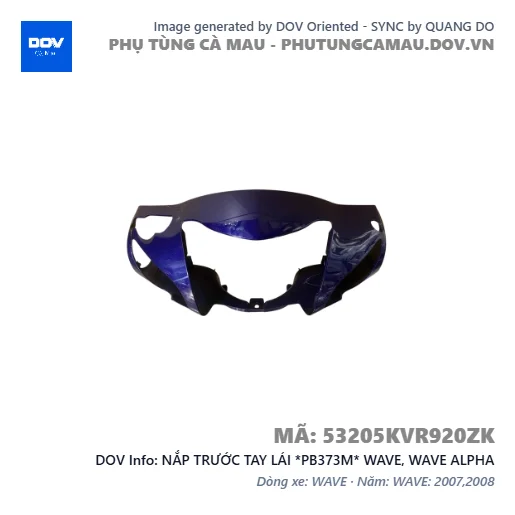 NẮP TRƯỚC TAY LÁI *PB373M* WAVE, WAVE ALPHA — 53205KVR920ZK