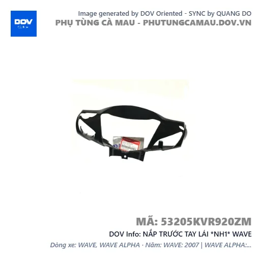 NẮP TRƯỚC TAY LÁI *NH1* WAVE — 53205KVR920ZM