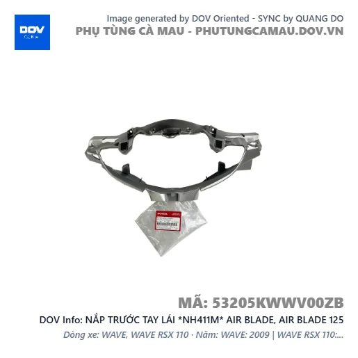 NẮP TRƯỚC TAY LÁI *NH411M* AIR BLADE, AIR BLADE 125 — 53205KWWV00ZB