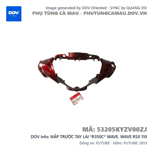 NẮP TRƯỚC TAY LÁI *R350C* WAVE, WAVE RSX 110 — 53205KYZV00ZJ