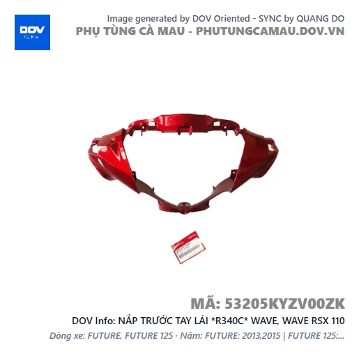 NẮP TRƯỚC TAY LÁI *R340C* WAVE, WAVE RSX 110 — 53205KYZV00ZK