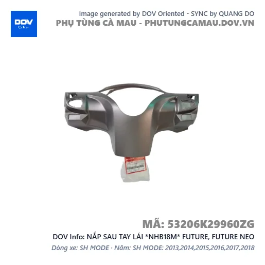 NẮP SAU TAY LÁI *NHB18M* FUTURE, FUTURE NEO — 53206K29960ZG