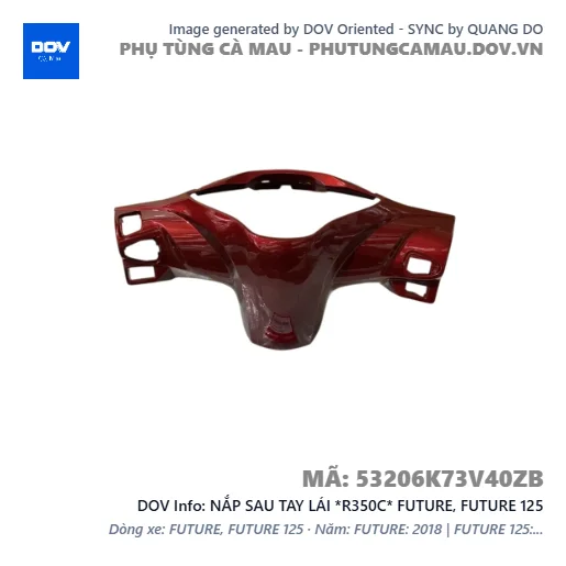 NẮP SAU TAY LÁI *R350C* FUTURE, FUTURE 125 — 53206K73V40ZB