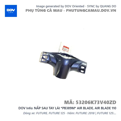 NẮP SAU TAY LÁI *PB389M* AIR BLADE, AIR BLADE 110 — 53206K73V40ZD