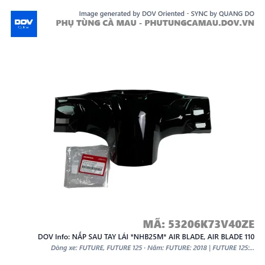 NẮP SAU TAY LÁI *NHB25M* AIR BLADE, AIR BLADE 110 — 53206K73V40ZE