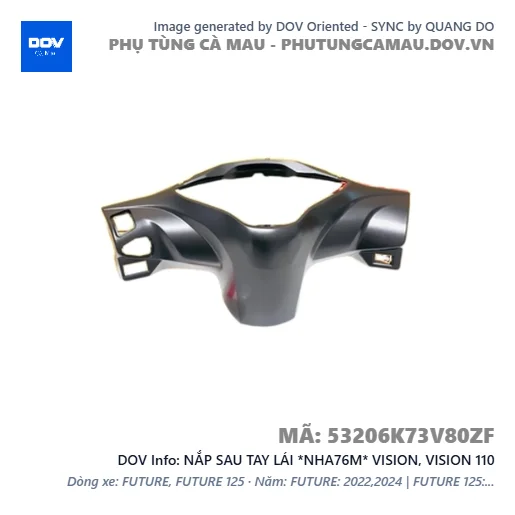 NẮP SAU TAY LÁI *NHA76M* VISION, VISION 110 — 53206K73V80ZF