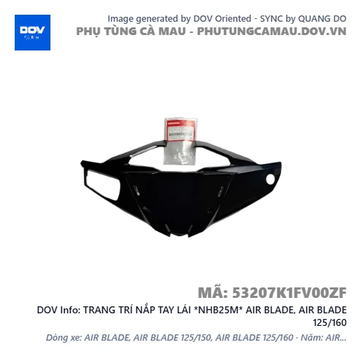 TRANG TRÍ NẮP TAY LÁI *NHB25M* AIR BLADE, AIR BLADE 125/160 — 53207K1FV00ZF