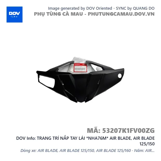 TRANG TRÍ NẮP TAY LÁI *NHA76M* AIR BLADE, AIR BLADE 125/150 — 53207K1FV00ZG