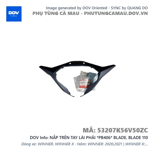 NẮP TRÊN TAY LÁI PHẢI *PB406* BLADE, BLADE 110 — 53207K56V50ZC