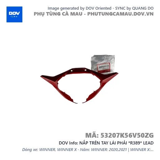 NẮP TRÊN TAY LÁI PHẢI *R389* LEAD — 53207K56V50ZG