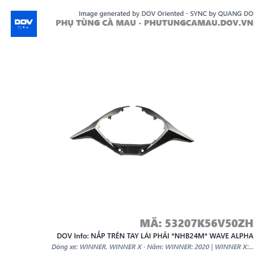 NẮP TRÊN TAY LÁI PHẢI *NHB24M* WAVE ALPHA — 53207K56V50ZH