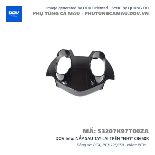 NẮP SAU TAY LÁI TRÊN *NH1* CB650R — 53207K97T00ZA