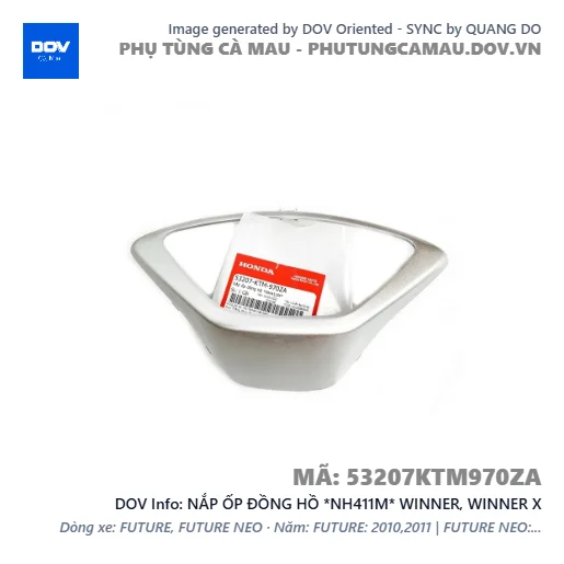 NẮP ỐP ĐỒNG HỒ *NH411M* WINNER, WINNER X — 53207KTM970ZA
