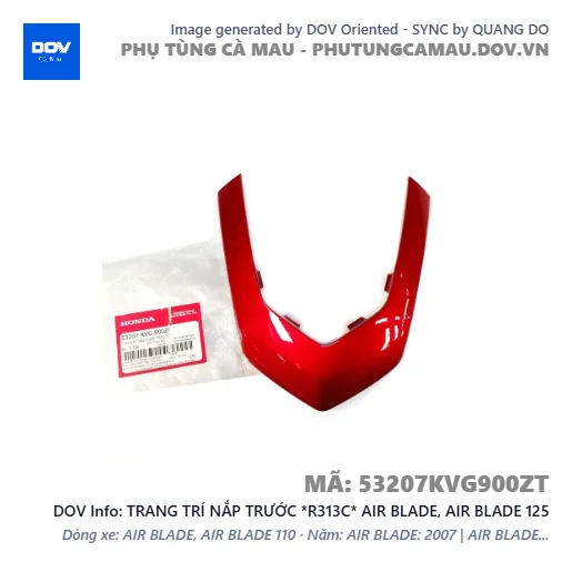 TRANG TRÍ NẮP TRƯỚC *R313C* AIR BLADE, AIR BLADE 125 — 53207KVG900ZT