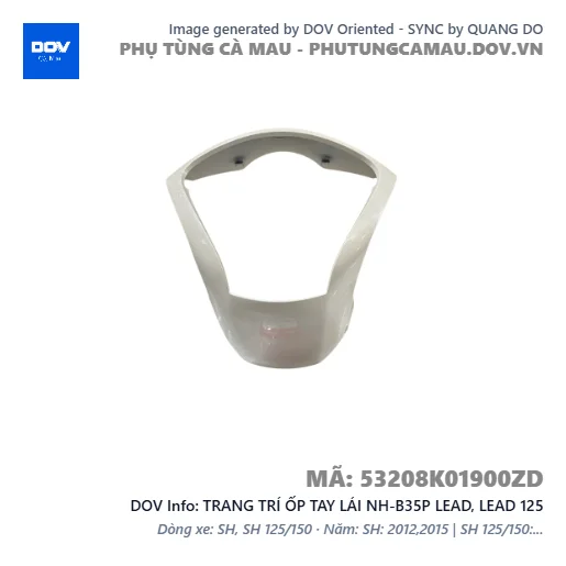 TRANG TRÍ ỐP TAY LÁI NH-B35P LEAD, LEAD 125 — 53208K01900ZD