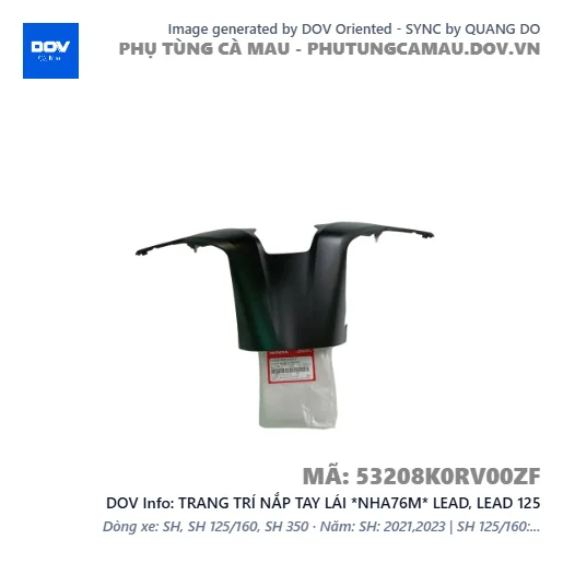 TRANG TRÍ NẮP TAY LÁI *NHA76M* LEAD, LEAD 125 — 53208K0RV00ZF