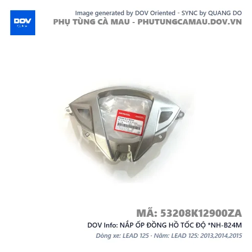 NẮP ỐP ĐỒNG HỒ TỐC ĐỘ *NH-B24M  — 53208K12900ZA