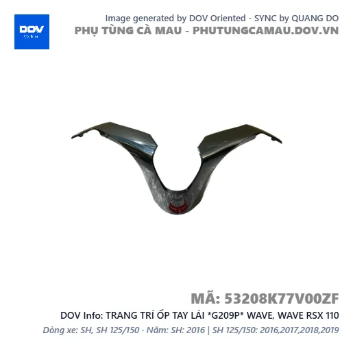 TRANG TRÍ ỐP TAY LÁI *G209P* WAVE, WAVE RSX 110 — 53208K77V00ZF