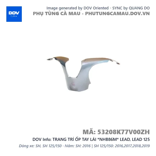 TRANG TRÍ ỐP TAY LÁI *NHB86M* LEAD, LEAD 125 — 53208K77V00ZH
