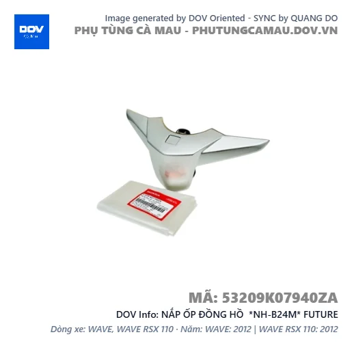 NẮP ỐP ĐỒNG HỒ  *NH-B24M* FUTURE — 53209K07940ZA