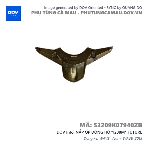 NẮP ỐP ĐỒNG HỒ*Y208M* FUTURE — 53209K07940ZB
