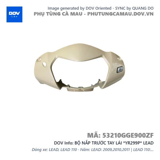 BỘ NẮP TRƯỚC TAY LÁI *YR299P* LEAD — 53210GGE900ZF
