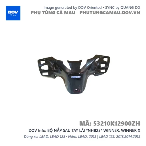BỘ NẮP SAU TAY LÁI *NHB25* WINNER, WINNER X — 53210K12900ZH