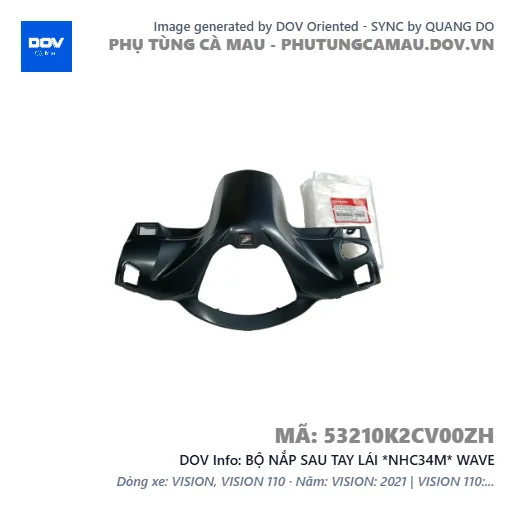 BỘ NẮP SAU TAY LÁI *NHC34M* WAVE — 53210K2CV00ZH