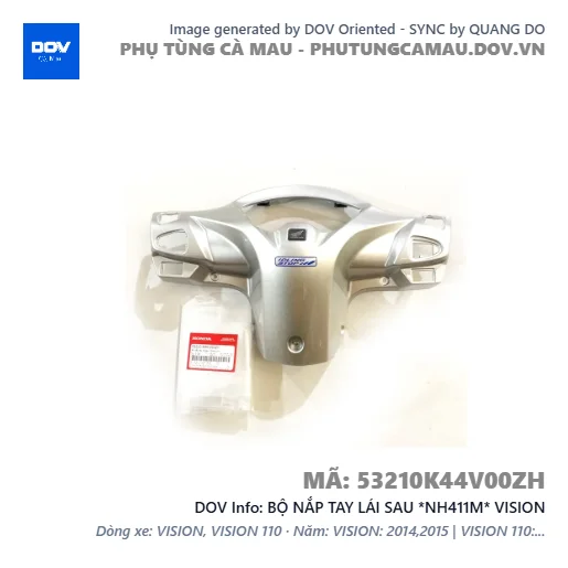 BỘ NẮP TAY LÁI SAU *NH411M* VISION — 53210K44V00ZH