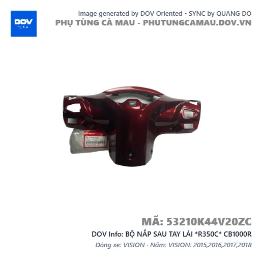 BỘ NẮP SAU TAY LÁI *R350C* CB1000R — 53210K44V20ZC