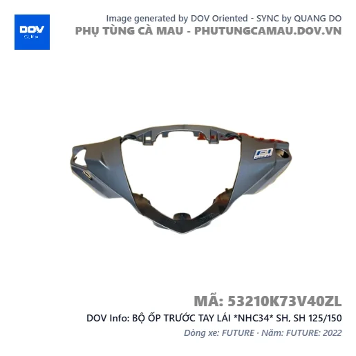 BỘ ỐP TRƯỚC TAY LÁI *NHC34* SH, SH 125/150 — 53210K73V40ZL