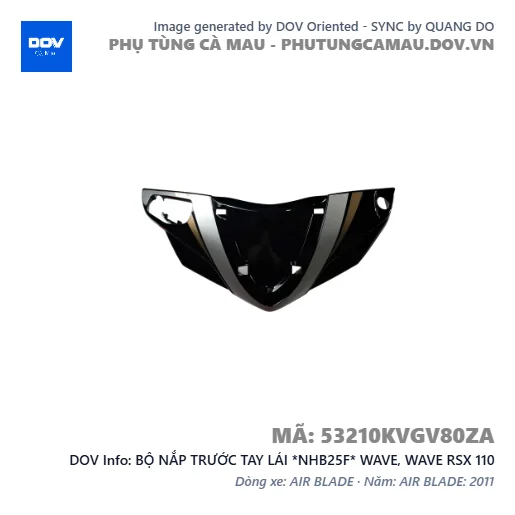 BỘ NẮP TRƯỚC TAY LÁI *NHB25F* WAVE, WAVE RSX 110 — 53210KVGV80ZA