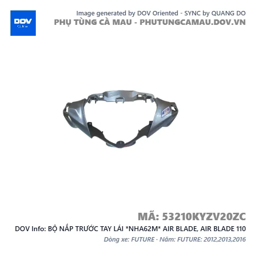BỘ NẮP TRƯỚC TAY LÁI *NHA62M* AIR BLADE, AIR BLADE 110 — 53210KYZV20ZC