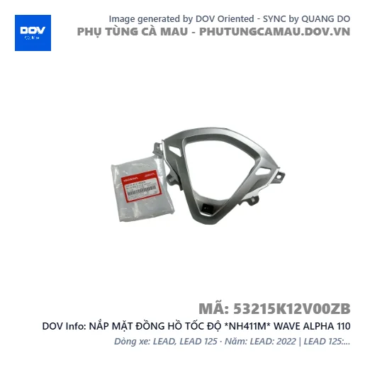 NẮP MẶT ĐỒNG HỒ TỐC ĐỘ *NH411M* WAVE ALPHA 110 — 53215K12V00ZB