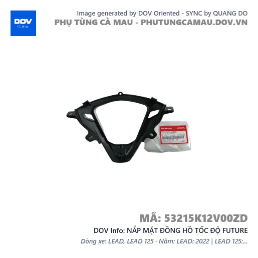 NẮP MẶT ĐỒNG HỒ TỐC ĐỘ FUTURE — 53215K12V00ZD
