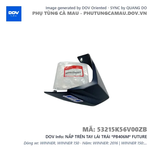 NẮP TRÊN TAY LÁI TRÁI *PB406M* FUTURE — 53215K56V00ZB
