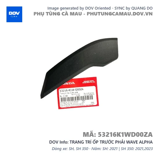 TRANG TRÍ ỐP TRƯỚC PHẢI WAVE ALPHA — 53216K1WD00ZA
