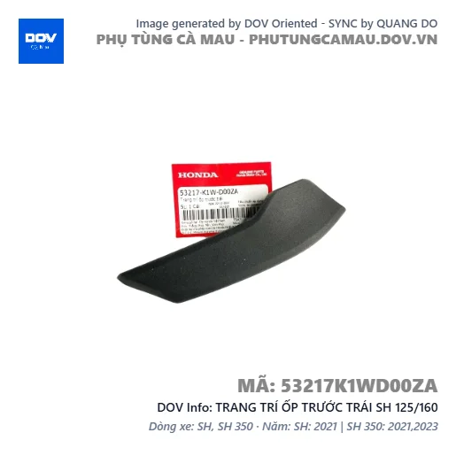 TRANG TRÍ ỐP TRƯỚC TRÁI SH 125/160 — 53217K1WD00ZA