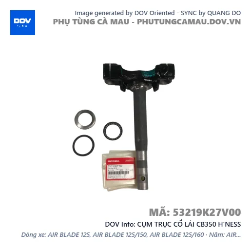 CỤM TRỤC CỔ LÁI CB350 H'NESS — 53219K27V00