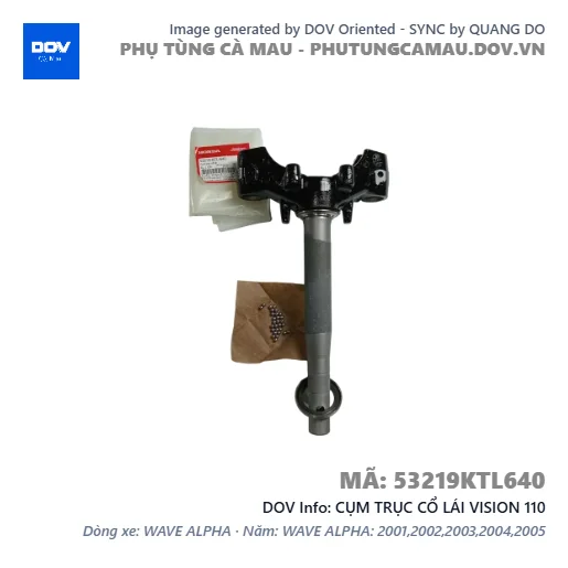 CỤM TRỤC CỔ LÁI VISION 110 — 53219KTL640