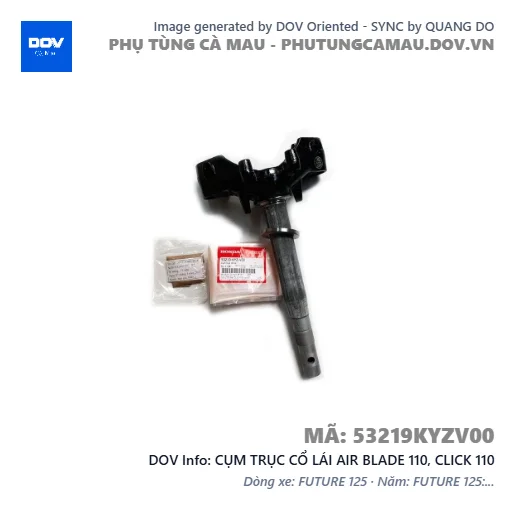 CỤM TRỤC CỔ LÁI AIR BLADE 110, CLICK 110 — 53219KYZV00
