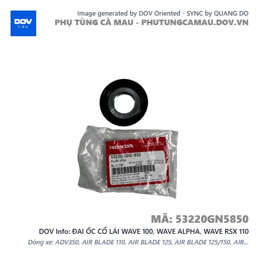 ĐAI ỐC CỔ LÁI WAVE 100, WAVE ALPHA, WAVE RSX 110 — 53220GN5850