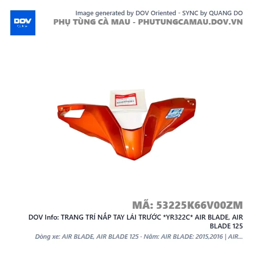 TRANG TRÍ NẮP TAY LÁI TRƯỚC *YR322C* AIR BLADE, AIR BLADE 125 — 53225K66V00ZM
