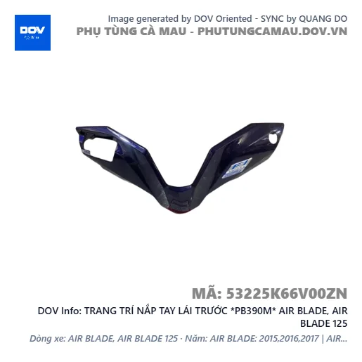 TRANG TRÍ NẮP TAY LÁI TRƯỚC *PB390M* AIR BLADE, AIR BLADE 125 — 53225K66V00ZN