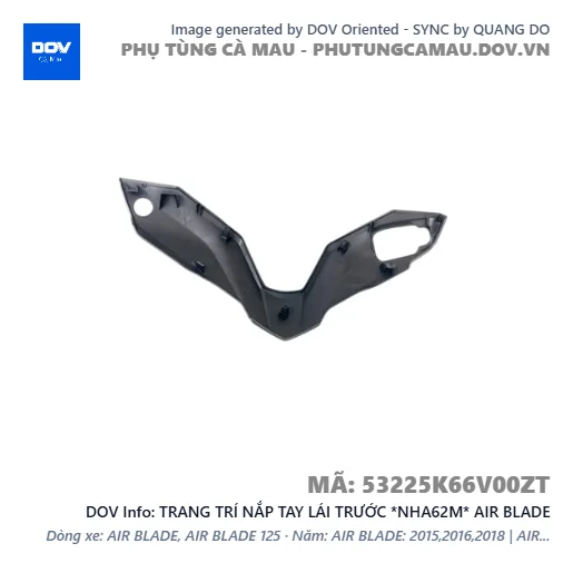 TRANG TRÍ NẮP TAY LÁI TRƯỚC *NHA62M* AIR BLADE — 53225K66V00ZT