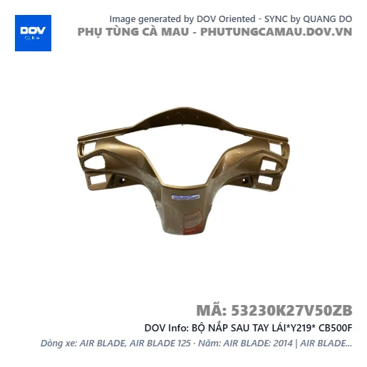 BỘ NẮP SAU TAY LÁI*Y219* CB500F — 53230K27V50ZB