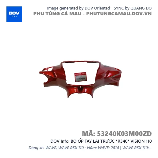 BỘ ỐP TAY LÁI TRƯỚC *R340* VISION 110 — 53240K03M00ZD